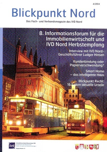 Blickpunkt Nord 04/2014: Smart Home - das intelligente Haus - Chancen und Risiken
